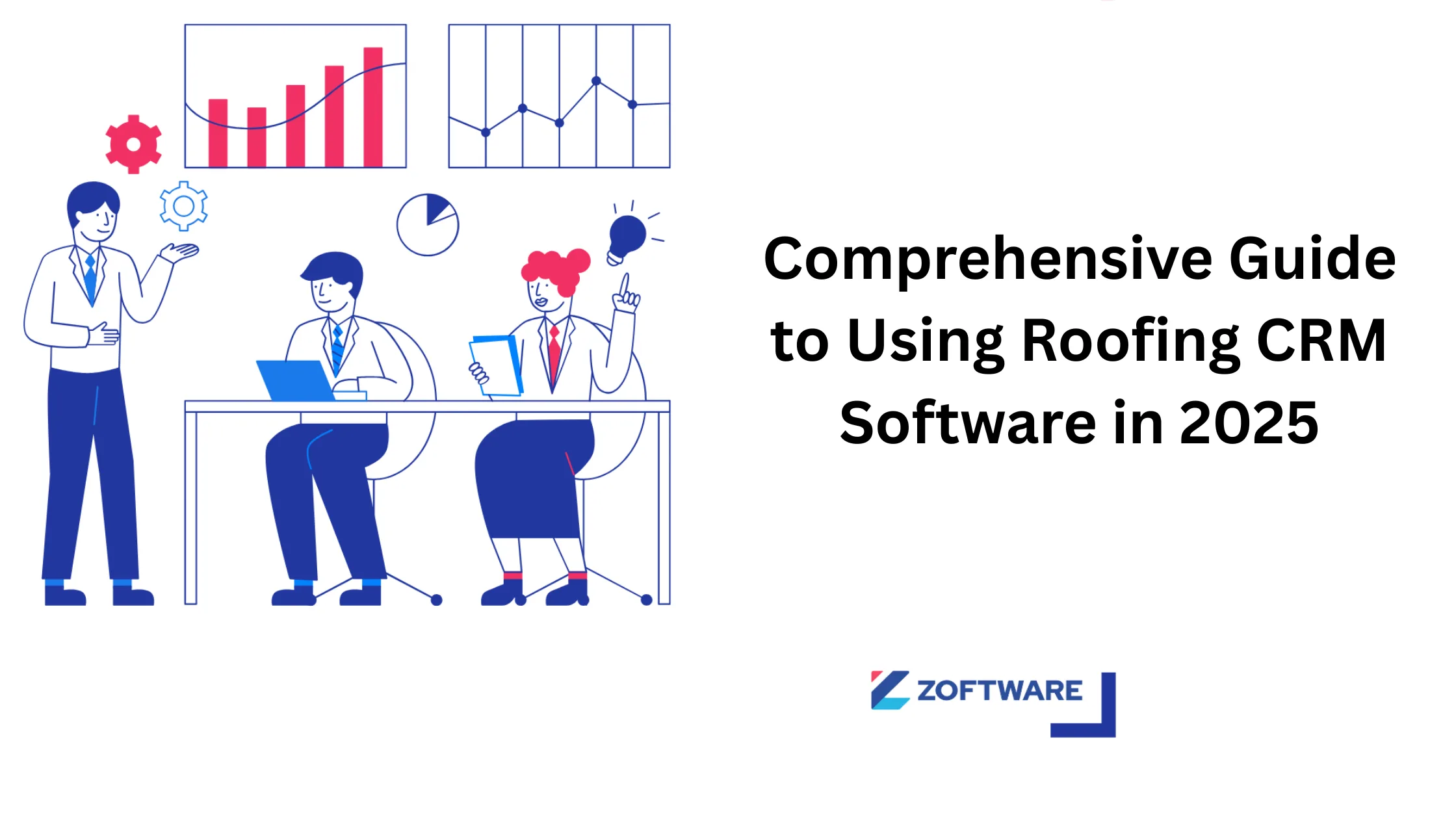 Comprehensive Guide to Using Roofing CRM Software in 2025