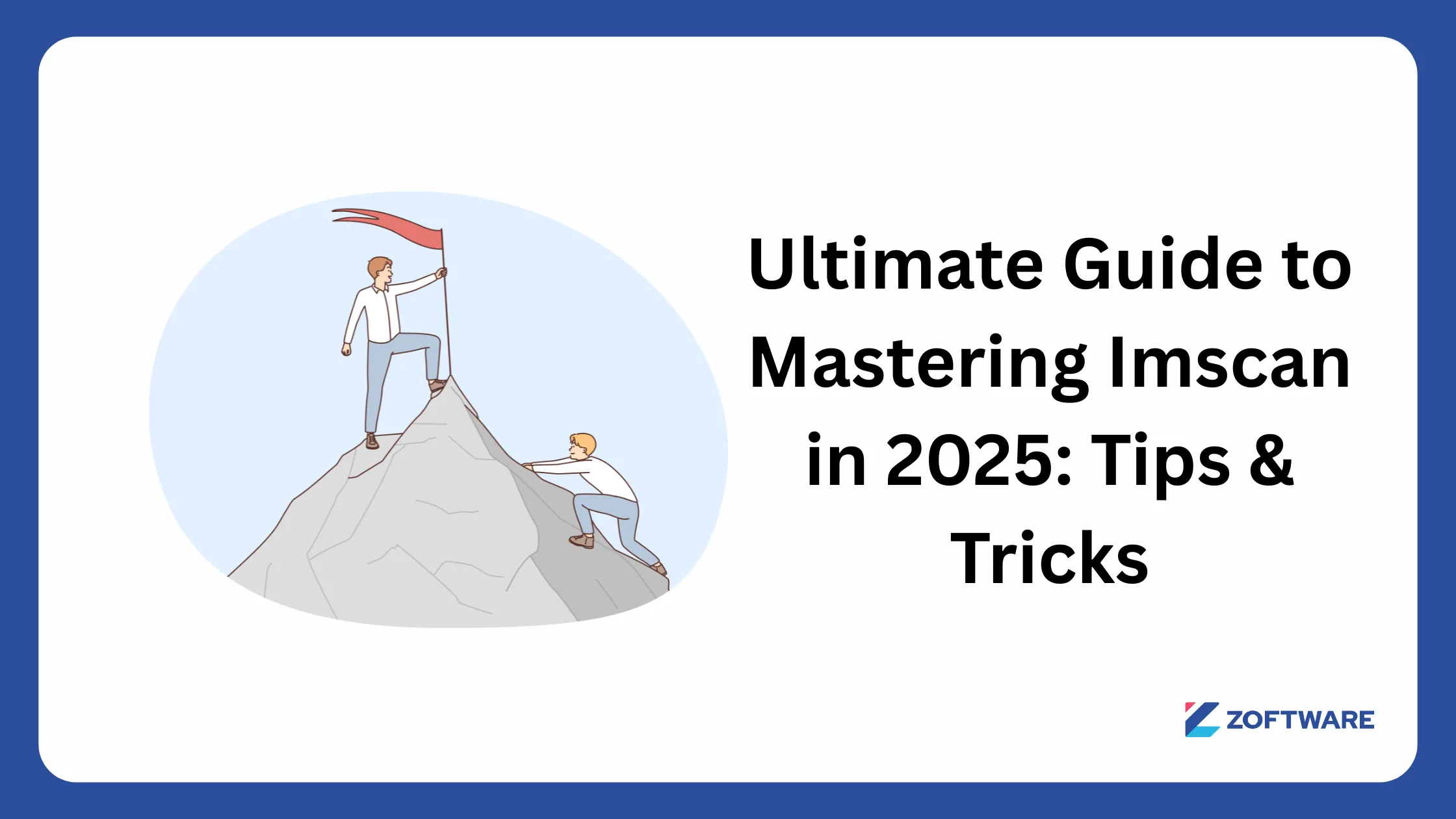 Ultimate Guide to Mastering Imscan in 2025: Tips & Tricks